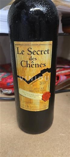 Languedoc-Roussillon Pays d'Oc Les Vignerons de Tornac Le Secret des Chênes 2015