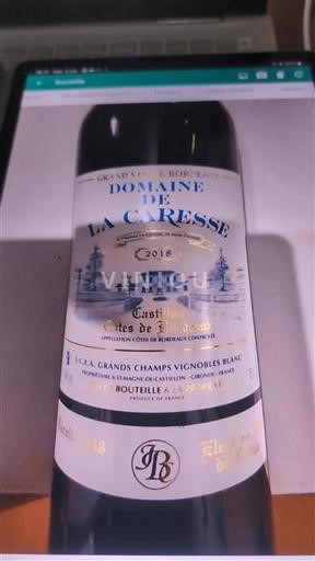 Bordéus Castillon-côtes-de-bordeaux Domaine La Caresse 2018
