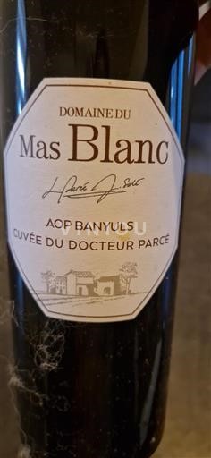 Roussillon Banyuls Mas Blanc du Docteur Parcé Ohne Jahrgang