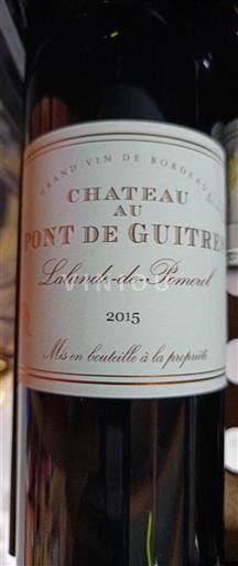 Bordeaux Lalande-de-pomerol Château Au Pont de Guîtres 2015