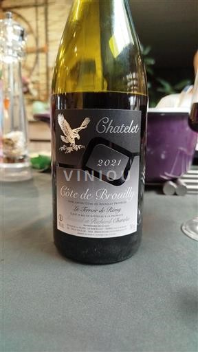 Beaujolais Côte-de-brouilly Chatelet Le Terroir de Rémy 2021