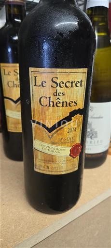 Languedoc-Roussillon Pays d'Oc Les Vignerons de Tornac Le Secret des Chênes 2014