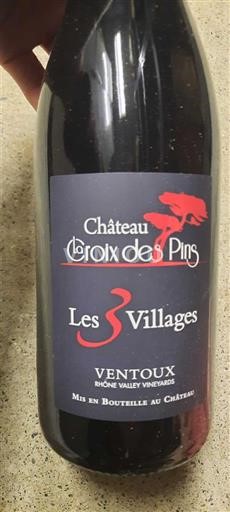 Vallée du Rhône Ventoux Château La Croix des Pins Les 3 Villages Non Millésimé