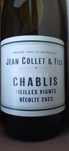 Burgundsko Chablis Jean Collet & Fils Vieilles Vignes 2023