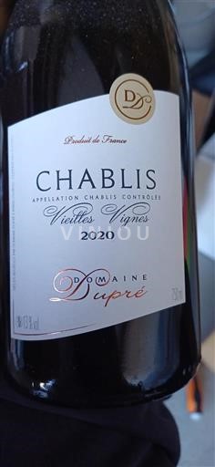Bourgogne Chablis Domaine Dupré Vieilles Vignes 2020