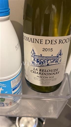 Vin Blanc sec La Belouze Chardonnay Domaine Des Roches 2015 France Bourgogne Mâcon et mâcon-villages AOC