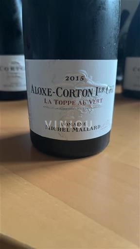Bourgogne Aloxe-Corton Premier Cru Domaine Michel Mallard La Toppe au Vert 2015