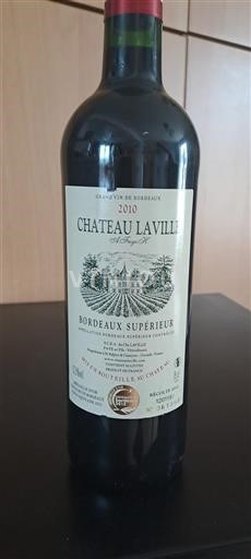 Vin Rouge sec Château LAVILLE 2010 France Bordeaux Bordeaux supérieur AOC