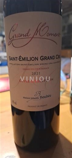 Bordeaux Saint-Émilion Grand Cru Grand Cru Maison Johanès Boubée Grand Moment d'Exception 2021