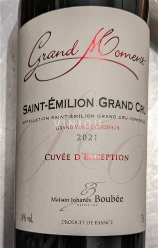 Bordeaux Saint-Émilion Grand Cru Grand Cru Maison Johanès Boubée Grand Moment d'Exception 2021