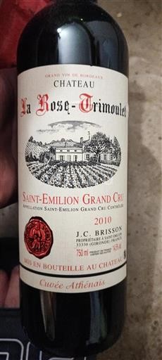 Bordeaux Saint-Émilion Grand Cru Grand Cru Château La Rose-Trinquet Athénaïs 2010