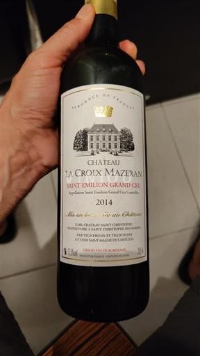 Vin Rouge sec Château La Croix Mazeran 2014 France Bordeaux Saint-Émilion Grand Cru AOC Grand Cru
