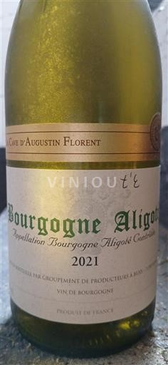 Burgund Bourgogne Aligoté La Cave Augustin Florent 2021