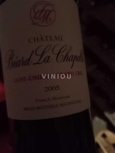 Bordeaux Saint-Émilion Grand Cru Grand Cru Château Béard La Chapelle 2005