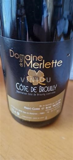 Beaujolais Côte de Brouilly Domaine La Merlette 2016