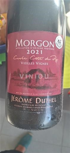 Beaujolais Morgon Jérôme Duthel Côte du Py Vieilles Vignes 2021