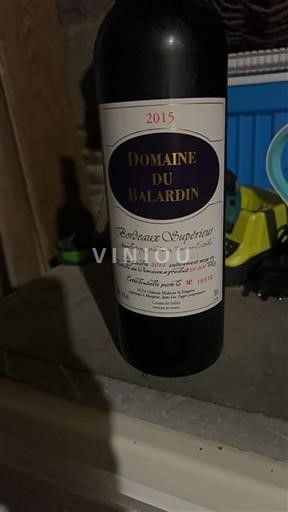 Bordeaux Bordeaux supérieur Domaine Balardin 2015