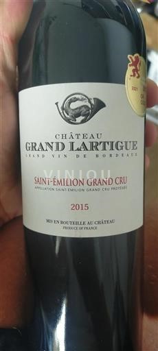 Bordeaux Saint-Émilion Grand Cru Grand Cru Château Grand Lartigue 2015