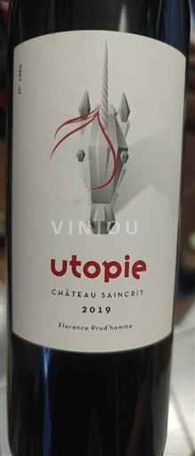 Burdeos Bordeaux superior Château Saincrit Utopie 2019