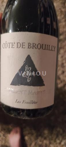 Beaujolais Côte de Brouilly Laurent Martray Les Feuillées 2011