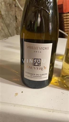 Valle della Loira Coteaux-du-Layon Domaine Sauveroy Vieilles Vignes 2016