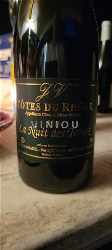 Vin Rouge sec La Nuit des Temps Vassadel 2016 France Vallée du Rhône Côtes-du-rhône AOC