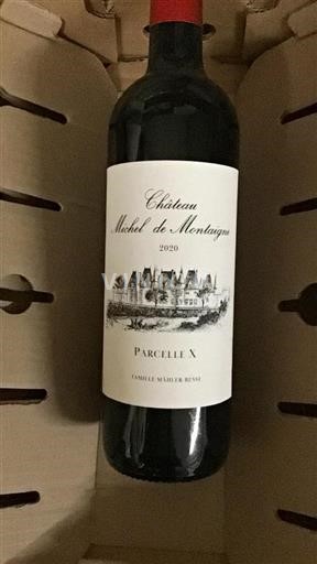 Bordeaux Barsac Château Michel de Montaigne Parcelle X 2020