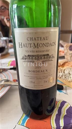 Bordeaux Château Haut-Mondain Réservée 2001
