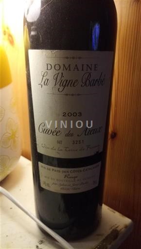 Languedoc and Roussillon Côtes Catalanes La Vigne Barbé des Aïeux 2003