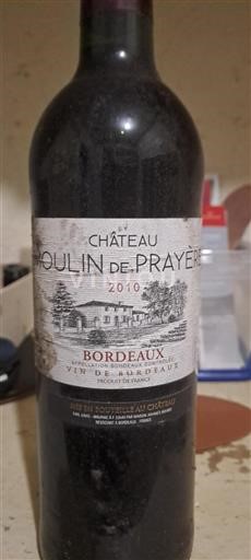 Bordeaux Château Moulin de Prayers 2010