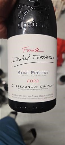 Rhône Valley Châteauneuf-du-Pape Saint Préfert Famille Isabel Ferrando 2022