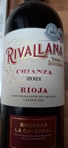 La Rioja Rioja Bodegas La Catedral Vendimia Seleccionada 2021