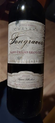 Bordeaux Saint-Émilion Grand Cru Grand Cru Château Fongraves 2009
