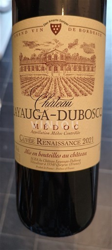 Bordeaux Médoc Château LAYauga-Duboscq Renaissance 2021