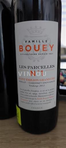 Vin Rouge sec Les Parcelles N°1 Famille Bouey 2012 France Bordeaux Saint-Émilion Grand Cru AOC Grand Cru