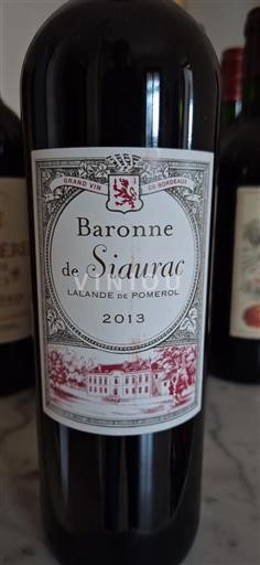 Bordeaux Lalande-de-Pomerol Siaurac Baronne de Siaurac 2013