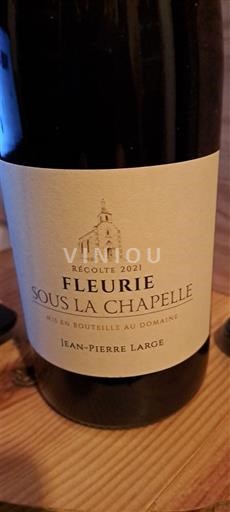 Beaujolais Fleurie Jean-Pierre Large Sous la Chapelle 2021