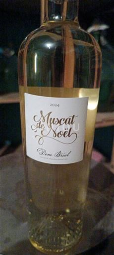 Roussillon Muscat di Rivesaltes Dom Brial Muscat de Noël 2024