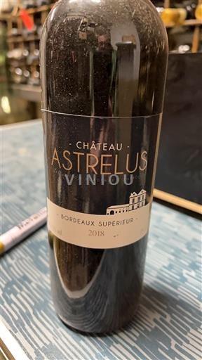 Bordeaux Bordeaux superiore Château Astrelus 2018