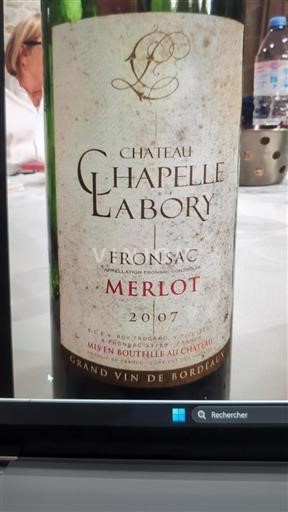 Vin Rouge sec Merlot Château Chapelle Labory 2007 France Bordeaux Fronsac AOC