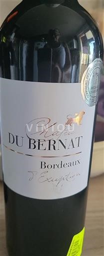 Vin Rouge sec T'Exception Château Bernat Non millésimé France Bordeaux AOC