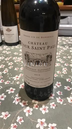 Bordeaux Bordeaux Supérieur Bordeaux Château Tour Saint Paul 2013