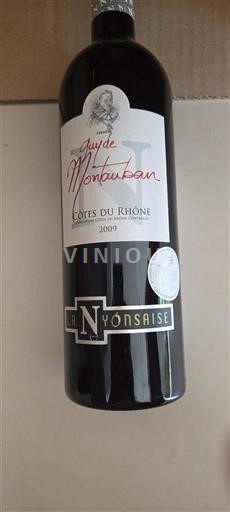 Vin Rouge sec Guy de Montauban La Nyonsaise 2009 France Vallée du Rhône Côtes-du-rhône AOC