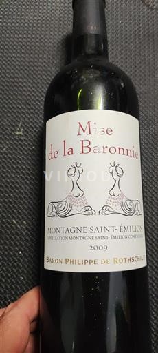 Bordo Montanja Sen Emilion Baron Philippe de Rothschild Mise de la Baronnie 2009