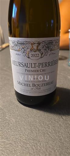 Burgund Meursault Premier Cru Michel Bouzereau et Fils Meursault-Perrières 2022