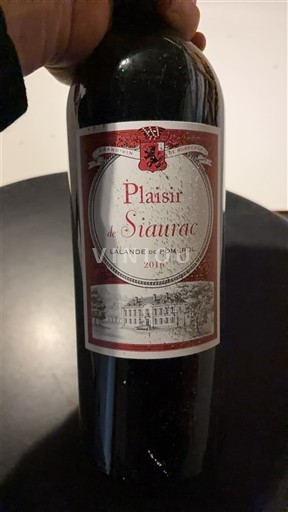 Bordeaux Lalande-de-Pomerol Siaurac Plaisir de Siaurac 2016