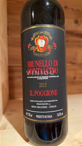 Toscana Brunello di Montalcino Il Poggione 2015