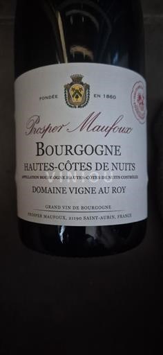 Burgund Hautes Côtes de Nuits Prosper Maufoux Domaine Vigne au Roy Ohne Jahrgang