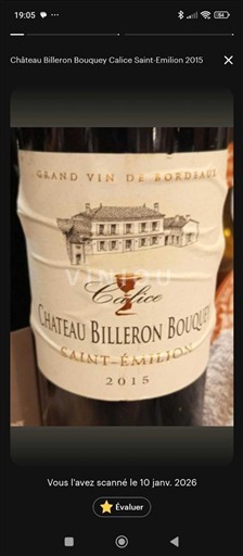 Bordeaux Saint-Émilion Château Billeron Bouquey Calice 2015