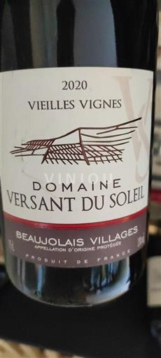 Beaujolais Beaujolais Villages Domaine Versant du Soleil Vieilles Vignes 2020